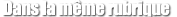 Dans la même rubrique