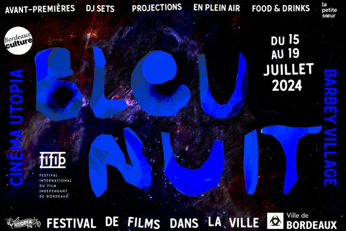 Bleu Nuit #4 : 5 jours de cinéma entre salles et plein air à Bordeaux