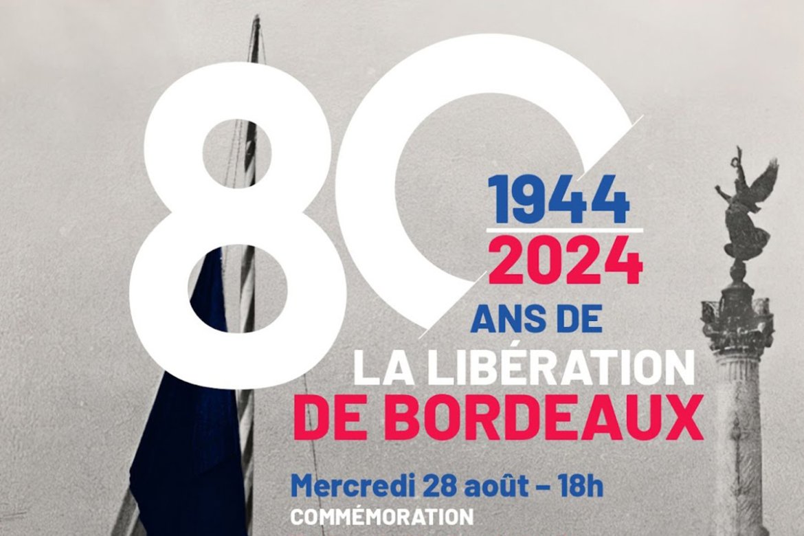 Bordeaux se prépare à commémorer les 80 ans de sa Libération